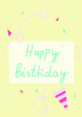 Vector birthday card hand drawn in delicate colors. Simple, bright, birthday poster in doodle style. Designs for prints, stickers, social media, printing, web, invitations.