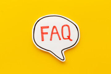 Faq - frequently asked questions - text on paper bubble, top view