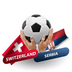 Soccer football competition match, national teams switzerland vs serbia