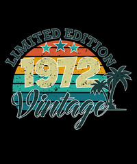 Vintage 1972 Limited Edition 50th Birthday  Retro Color  Perfect  awesome funny birthday gift with retro 60's 70's 80's color scheme Tshirt Design - obrazy, fototapety, plakaty