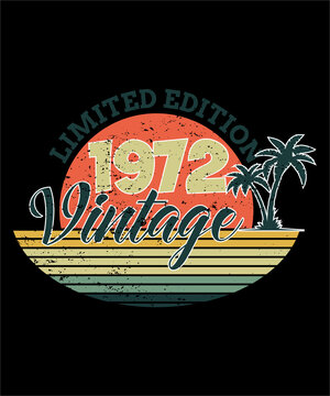 Vintage 1972 Limited Edition 50th Birthday  Retro Color  Perfect  Awesome Funny Birthday Gift With Retro 60's 70's 80's Color Scheme Tshirt Design