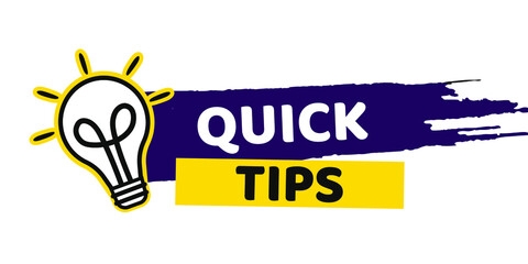 Quick tips advice yellow banner with lightbulb on white background. Vector illustration
