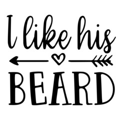 i like his beard background inspirational quotes typography lettering design