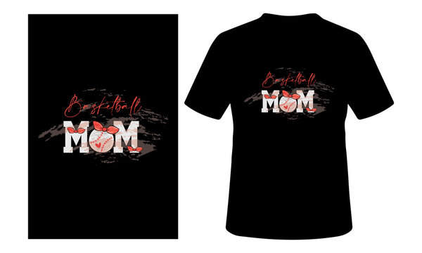 Basketball Mom T-shirt Design