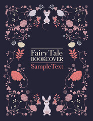 Ornamental frame of flowers and animals for fables and fairy tales. Vintage style storybook cover