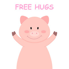 Cute pig with funny cartoon character with free hugs.