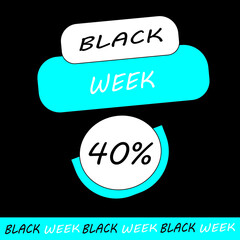 BLACK WEEK BLACK FRIDAY 40%