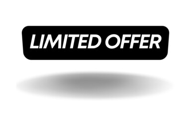 Limited offer banner, background black promotional banner, text Limited offer