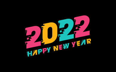 Happy New Year 2022 Wishing Celebration Playful Colorful Funky Script Text Lettering Celebrate Festival Premium Modern Minimal Alphabet Numeric Letters Editable Vector File