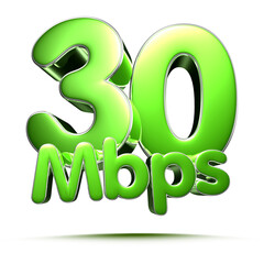 30 Mbps Green 3D illustration on white background with clipping path.