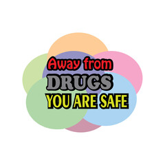  text away from drugs  design vector