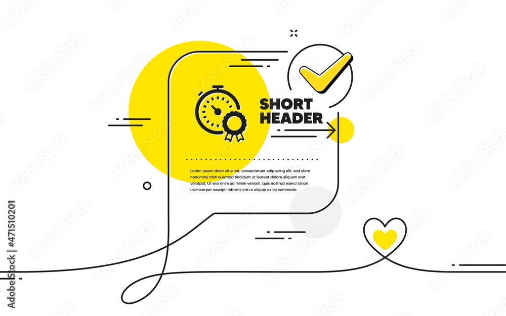 Poster best result icon. continuous line check mark chat bubble. timer award sign sign. successful win symb