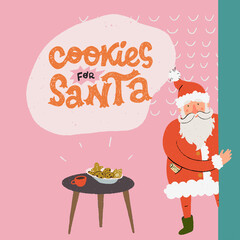 Fun message Cookies For Santa. Creative lettering Christmas quote with handdrawn cartoon Santa Claus peeking from behind the wall. Ideal for banner, card, poster, print. Festive typography inscription