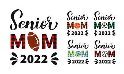 Fototapeta premium Senior mom 2022 hand lettering. Sports mom calligraphy bundle. Vector template for typography poster, banner, sticker, t-shirt, etc