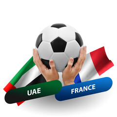 Soccer football competition match, national teams uae vs france