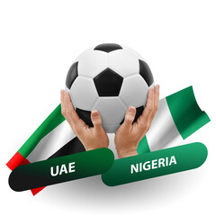 Soccer football competition match, national teams uae vs nigeria