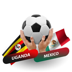 Soccer football competition match, national teams uganda vs mexico