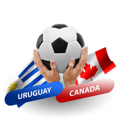 Soccer football competition match, national teams uruguay vs canada