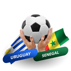 Soccer football competition match, national teams uruguay vs senegal