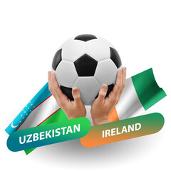 Soccer football competition match, national teams uzbekistan vs ireland