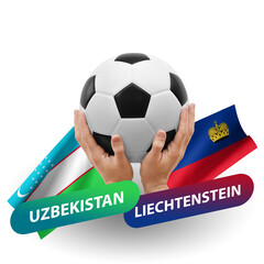 Soccer football competition match, national teams uzbekistan vs liechtenstein