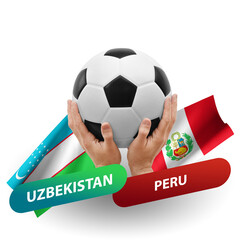 Soccer football competition match, national teams uzbekistan vs peru