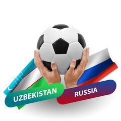 Soccer football competition match, national teams uzbekistan vs russia