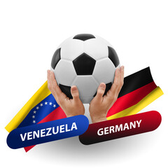 Soccer football competition match, national teams venezuela vs germany