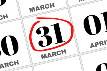 March 31 written on a calendar to remind you an important appointment.