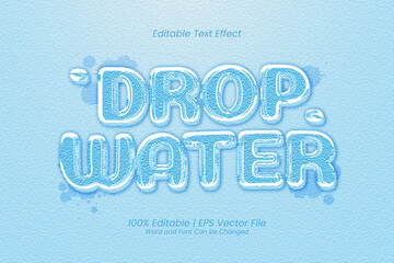 Drop Water liquid 3d bold editable text effect vector