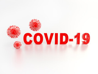 Concept of COVID-19 and text 3d background 3d rendering