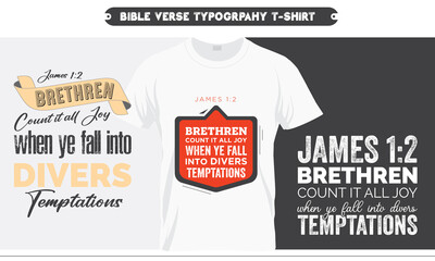 James 1:2, Brethren count it all Joy When you fall into divers Temptations - Bible verse Typographic T-shirt Design,   Bible Verse
