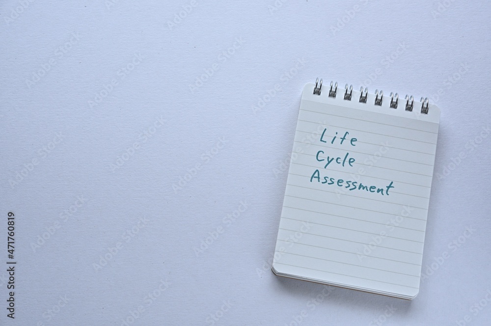 Poster there is a notepad with the word life cycle assessment.