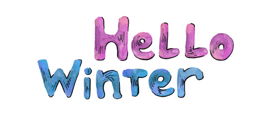 hello winter - hand lettering inscription text to winter design. Watercolor calligraphy script. Blue and purple color