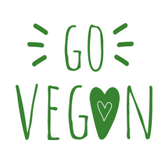 Be vegan vector slogan. Go Vegan bio eco lifestyle handwritten badge label. Hand drawing element for cafe, restaurants, organic products packaging, posters, t-shirt. Green living isolated for labels.