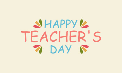 Colorful text vector background illustration for Happy Teacher's Day.