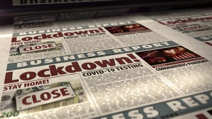Lockdown COVID-19, closed economy and business crisis in coronavirus pandemic daily newspaper report roll printing. Abstract concept 3d rendering seamless looped animation. - Powered by Adobe