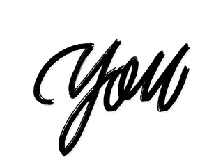 Obraz premium You. Hand written lettering isolated on white background.Vector template for poster, social network, banner, cards.