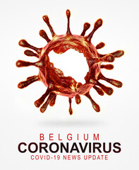 Corona Virus, COVID 19, Pandemic - 3D rendering and illustration - Belgium