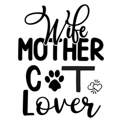 Wife Mother Cat Lover SVG
