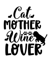 Fototapeta premium Cat Svg Bundle, svg files for cricut,Cat Quote SVG Bundle, 25 Designs, Cat Sayings SVG, Cat Mom Svg, Cat Cut Files, Funny Cat Png, Cat Shirt Designs, Life is Better With A Cat