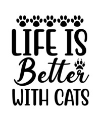 Cat Svg Bundle, svg files for cricut,Cat Quote SVG Bundle, 25 Designs, Cat Sayings SVG, Cat Mom Svg, Cat Cut Files, Funny Cat Png, Cat Shirt Designs, Life is Better With A Cat