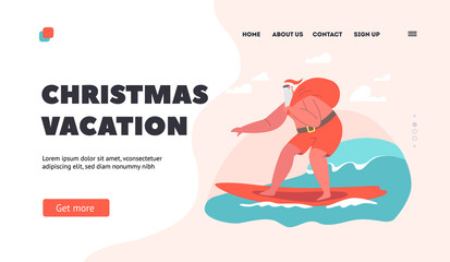 Christmas Vacation Landing Page Template. Santa Claus Character Wear Hat and Red Shorts Surfing Ocean Wave on Surf Board
