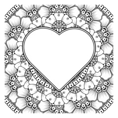 Mehndi flower with frame in shape of heart. decoration in ethnic oriental, doodle ornament.