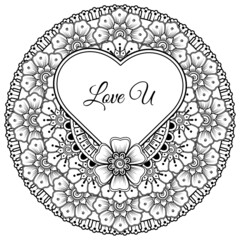 Mehndi flower with frame in shape of heart. decoration in ethnic oriental, doodle ornament.