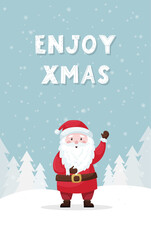 A Christmas card with a waving Santa on the background of a winter forest landscape. Hand Lettering - Enjoy xmas. Cute flat cartoon character. Color vector illustration.