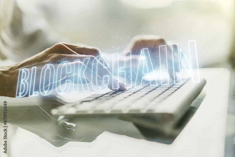 Aufkleber double exposure of blockchain technology hologram and hands typing on laptop on background. research