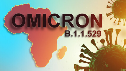 Omicron Covid variant B.1.1.529. New OMICRON Virus strain from Africa. Green mutated virus cells and pathogen name. Omicron name and African map. Mutated coronavirus SARS-CoV-2. 3d image