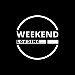 Weekend Loading sign isolated on dark background