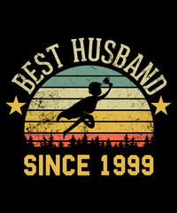 BEST HUSBAND SINCE 1999 T SHIRT DESIGN